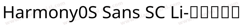 Harmony0S Sans SC Li字体转换